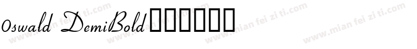 0swald DemiBold字体转换